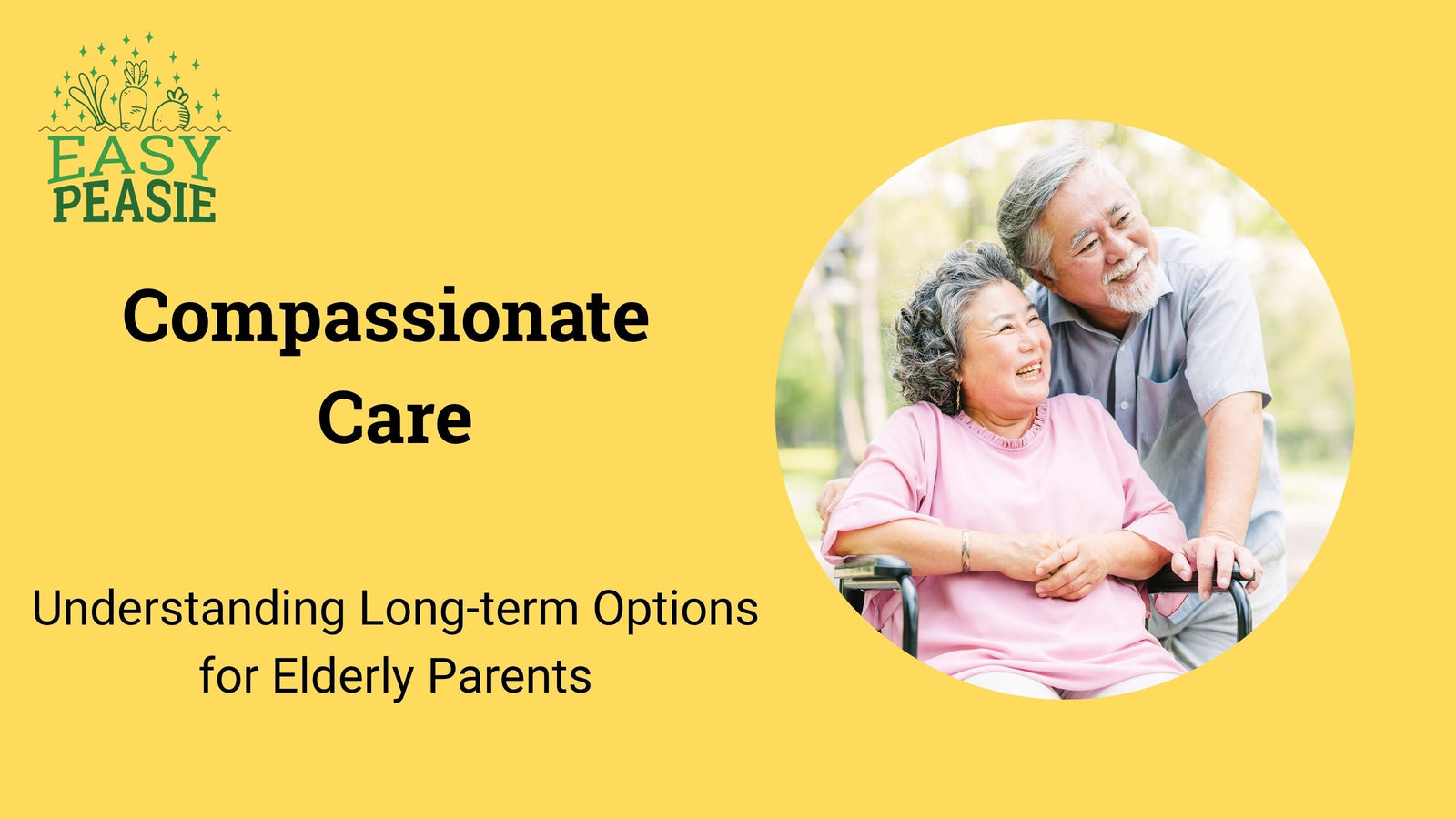 Compassionate Care: Understanding Long-term Options for Elderly Parents