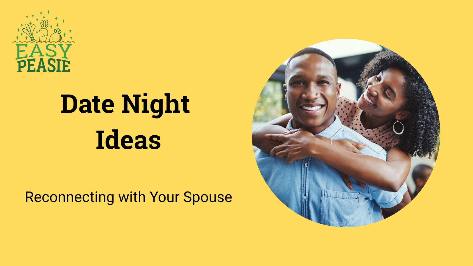 Date Night Ideas: Reconnecting with Your Spouse