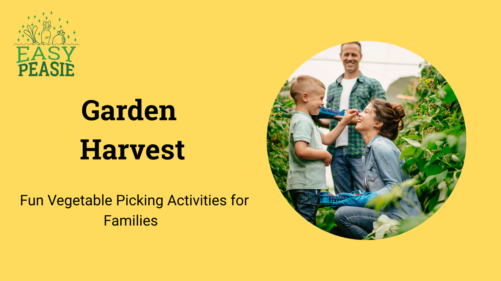 Garden Harvest: Fun Vegetable Picking Activities for Families
