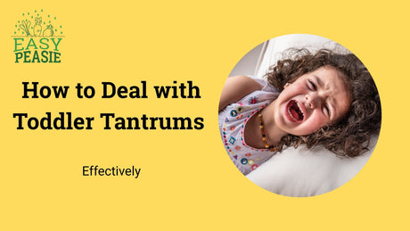 How to Deal with Toddler Tantrums Effectively