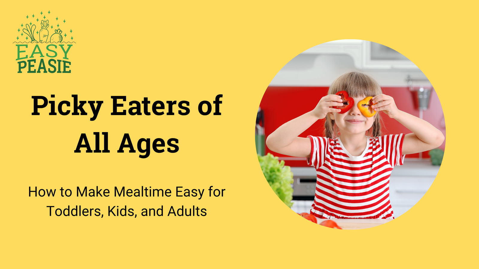 Picky Eaters of All Ages