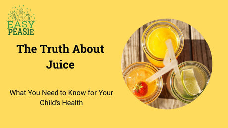 The Truth About Juice: What You Need to Know for Your Child's Health