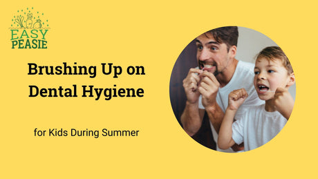 Brushing Up on Dental Hygiene for Kids During Summer