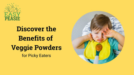 Discover the Benefits of Veggie Powders for Picky Eaters