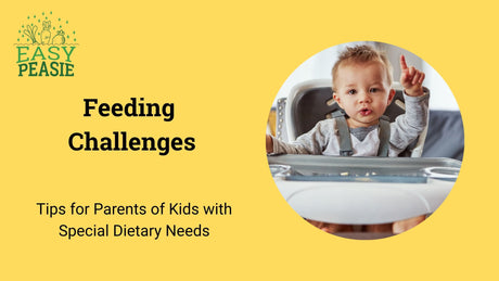 Feeding Challenges: Tips for Parents of Kids with Special Dietary Needs
