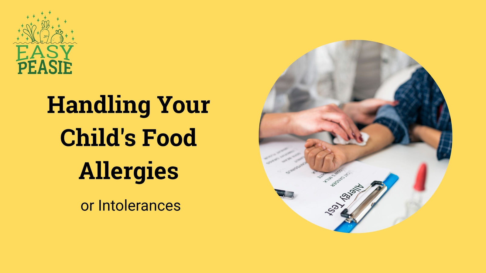 Handling Your Child's Food Allergies or Intolerances
