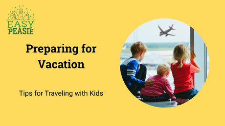 Preparing for Vacation: Tips for Traveling with Kids