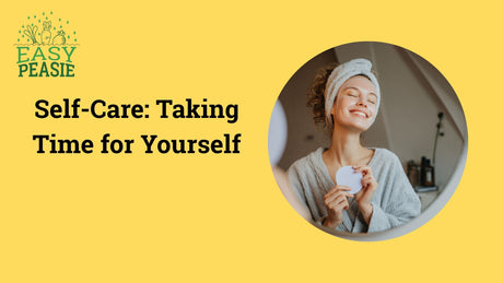 Self-Care: Taking Time for Yourself