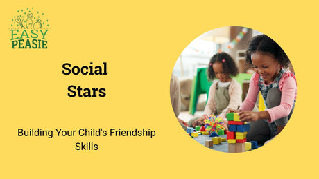 Social Stars: Building Your Child's Friendship Skills