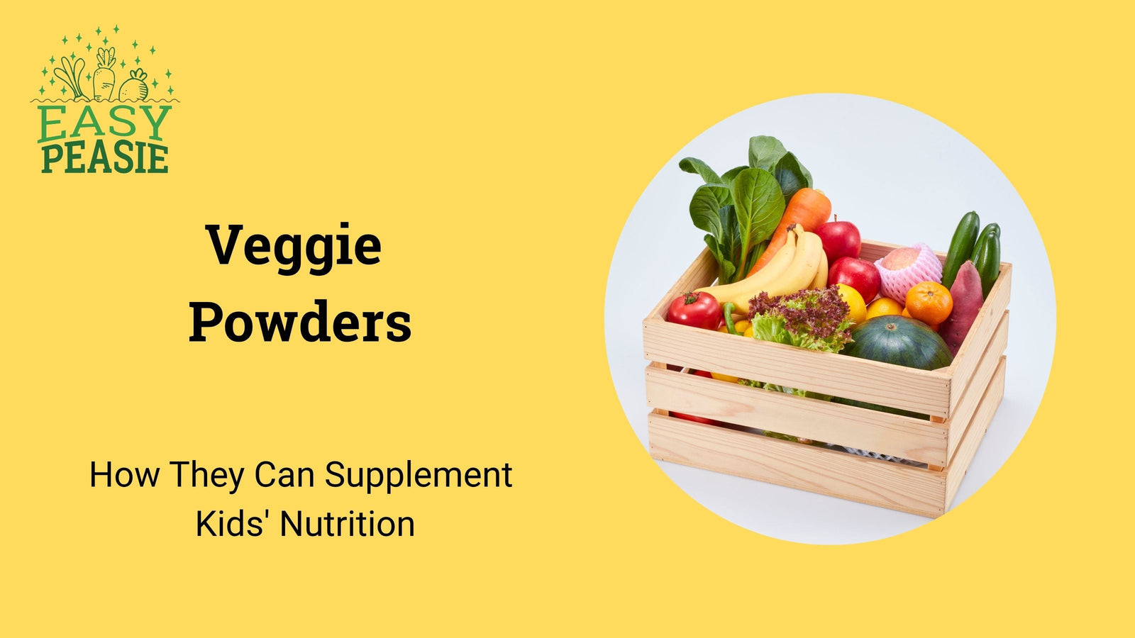 Veggie Powders: How They Can Supplement Kids' Nutrition