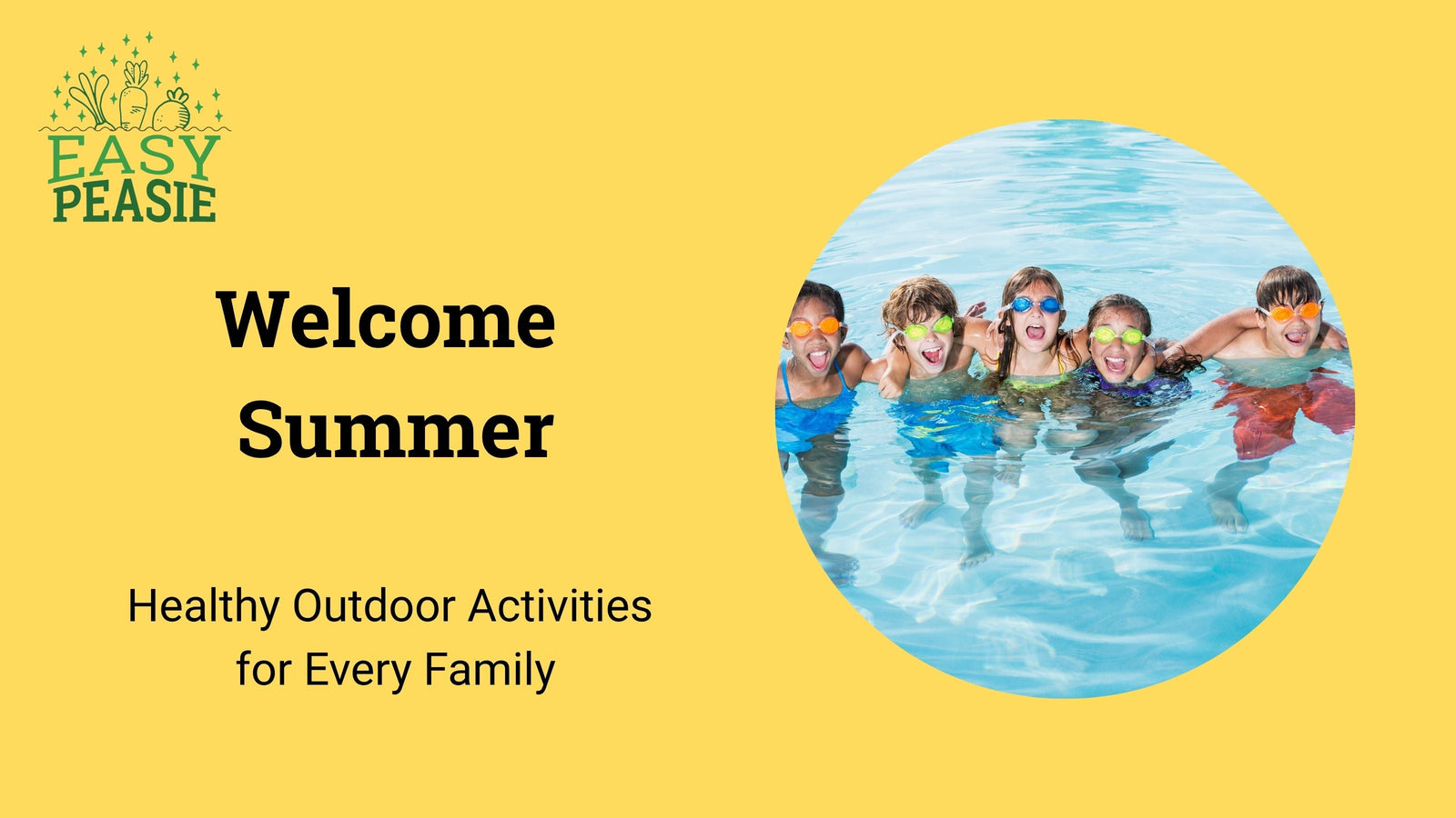 Welcome Summer: Healthy Outdoor Activities for Every Family