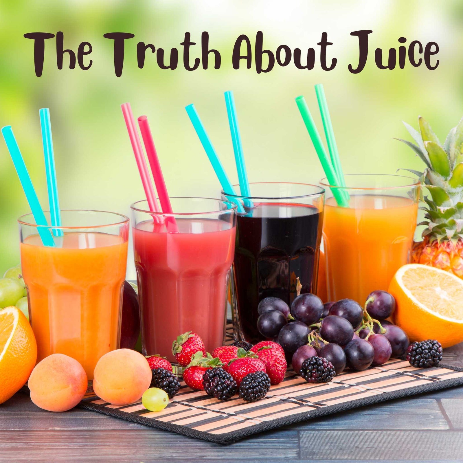 The truth about juice. Cups of fruit juice