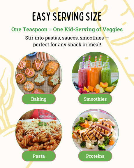 Easy Peasie veggie powder serving size: 1 teaspoon equals 1 kid-serving of veggies. Images of food and drinks that you can add Easy Peasie to